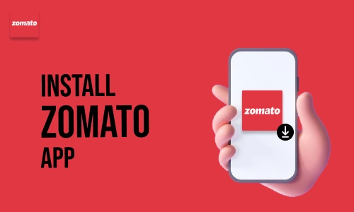 How to Install Zomato App